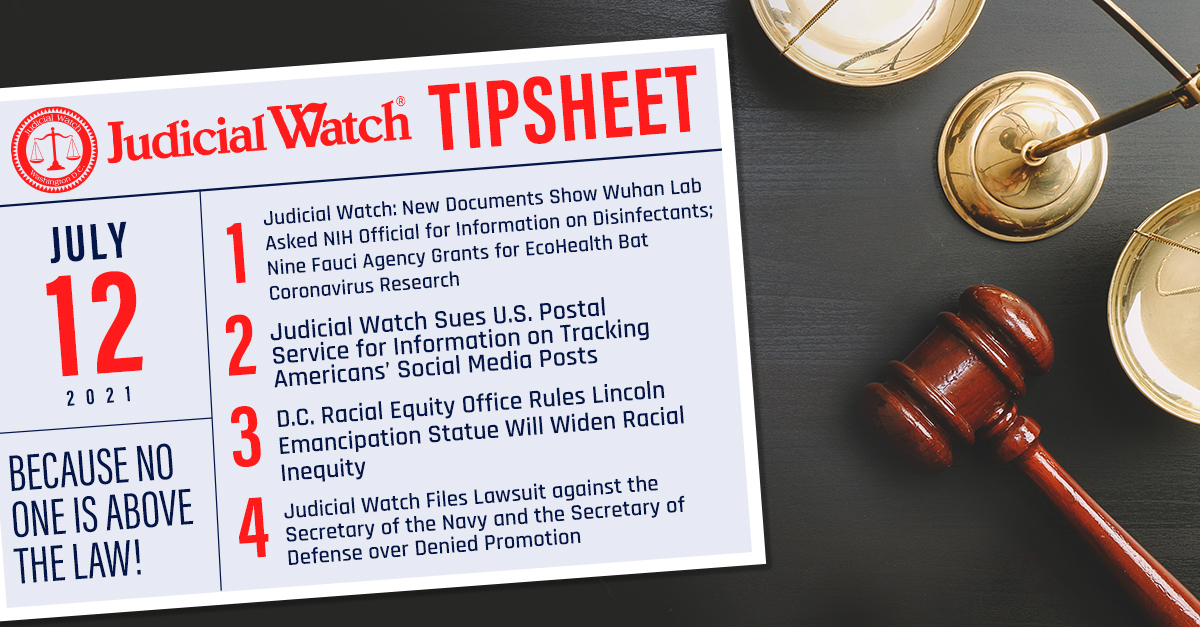 Judicial Watch Receives New Documents From The Wuhan Lab, Sues USPS For Information On Tracking of Social Media Posts, and Files Lawsuit For Hero Marine Over Denied Promotion! - Judicial Watch