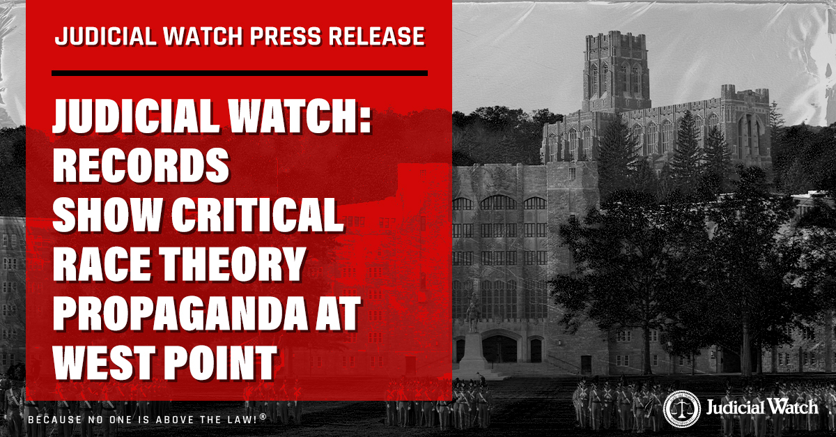 Judicial Watch: Records Show Critical Race Theory Propaganda at West Point