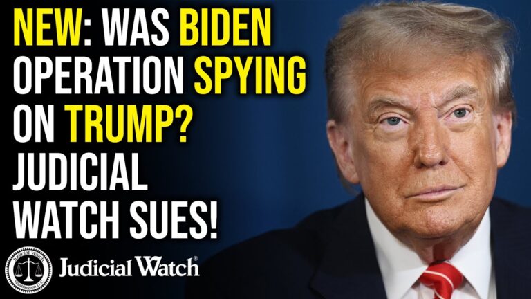 NEW: Was Biden Operation SPYING on Trump? Judicial Watch SUES!