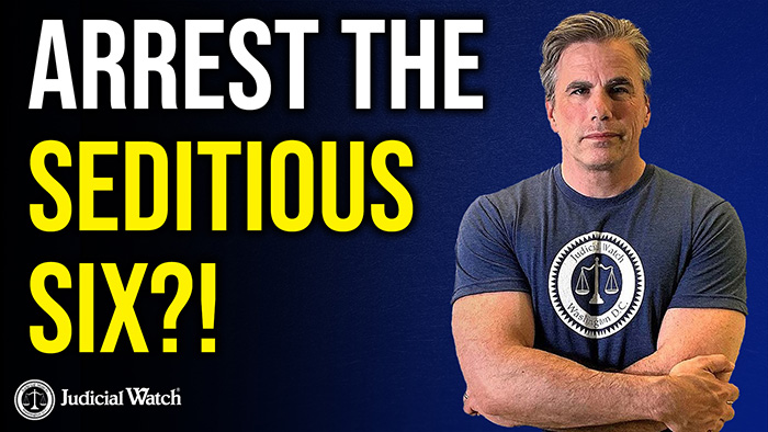 Arrest The Seditious Six?! Epstein Files Update! Judicial Watch New Supreme Court Fight!