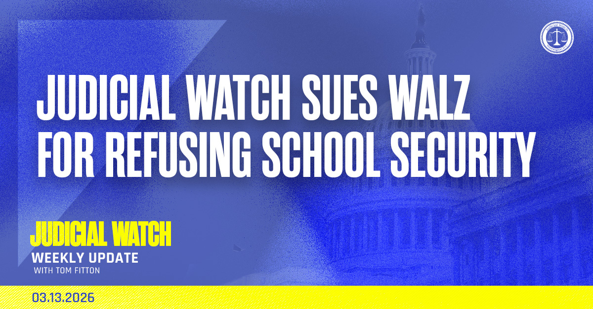 Judicial Watch Sues Walz for Blocking School Security