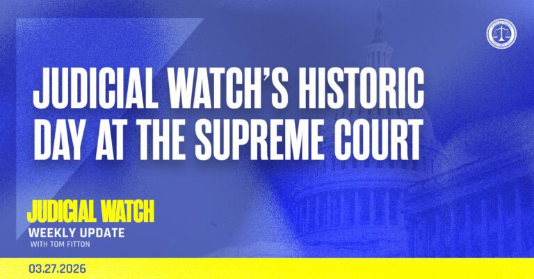 Judicial Watch’s Historic Day at the Supreme Court