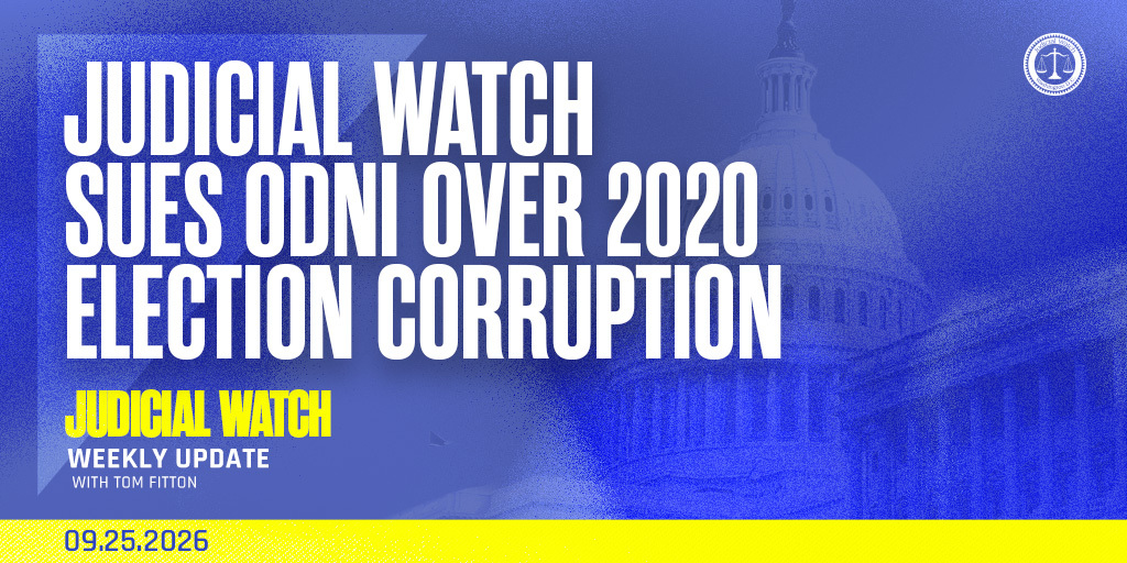 Judicial Watch Sues ODNI Over 2020 Election Corruption