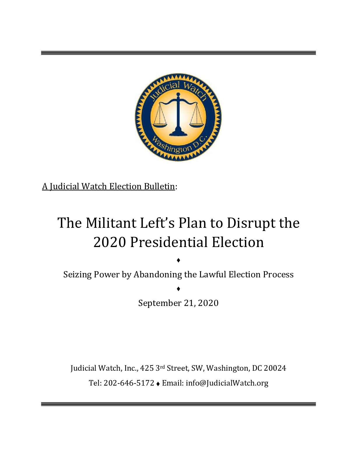 A Judicial Watch Election Bulletin: The Militant L...